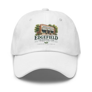 Edgefield Trading Co. Building Dad hat